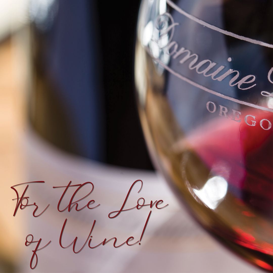 For the Love of Wine