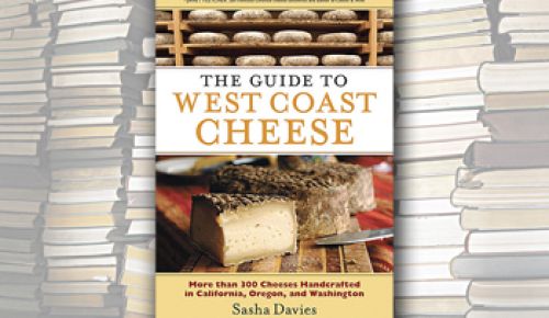 For more about “The Guide to West Coast Cheese,” visit www.timberpress.com.