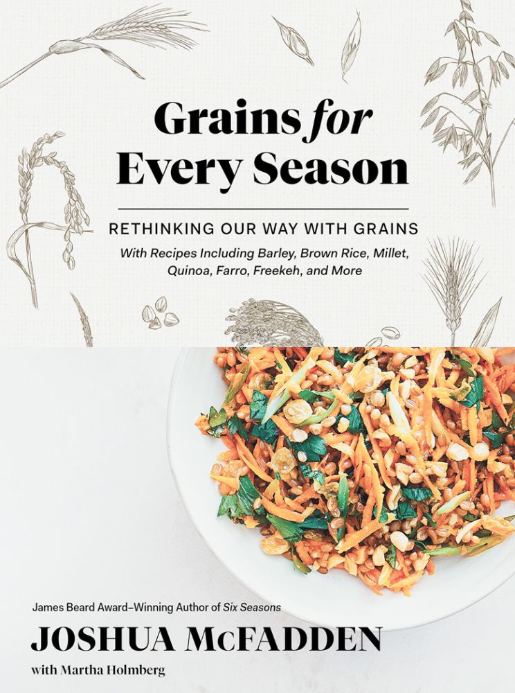 McFadden s two cookbooks: Grains for Every Season: 
Rethinking Our Way with Grains (left) and Six Seasons: A New Way With Vegetables.##Photo prodvided